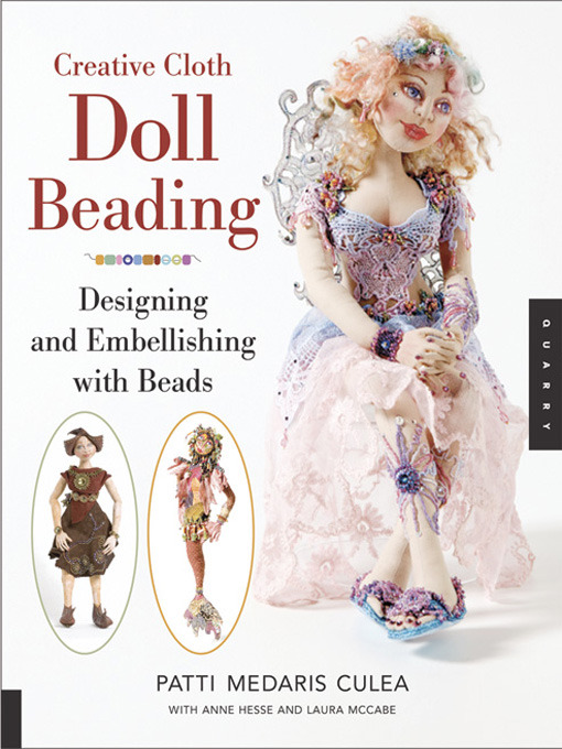 Title details for Creative Cloth Doll Beading by Patti Medaris Culea - Available